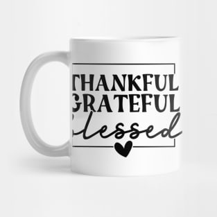 Thankful Grateful Blessed Mug